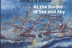 NA GRANICI MORA I NEBA / AT THE BORDER OF SEA AND SKY